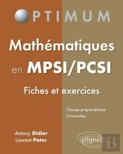 Mathématiques En Mpsi/Pcsi (Fiches Et Exercices)
