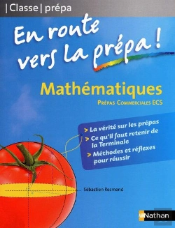 Bertrand.pt - Mathématiques ; En Route Vers La Prépa-Commerciale (Édition 2009)
