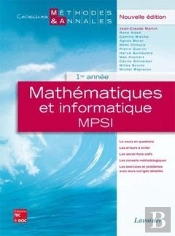 Mathématiques Et Informatique ; Mpsi 1ère Année (Édition 2010)