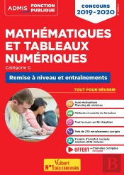 Mathématiques Et Tableaux Numériques ; Catégorie C ; Remise À Niveau Et Entraînement (Concours 2019/2020)