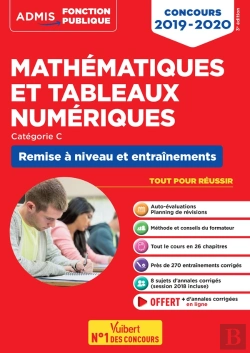 Bertrand.pt - Mathématiques Et Tableaux Numériques ; Catégorie C ; Remise À Niveau Et Entraînement (Concours 2019/2020)