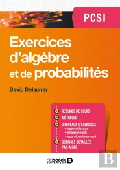 Mathématiques ; Exercices D'Algèbre Et De Probabilités ; Pcsi