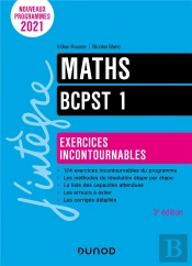 Mathematiques Exercices Incontournables Bcpst 1 - 3e Ed.
