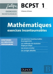 Mathématiques ; Exercices Incontournables ; Bcpst ; 1ère Année ; Nouveau Programme