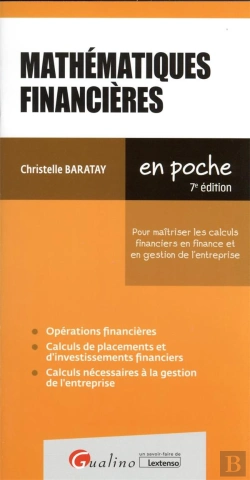 Bertrand.pt - Mathématiques Financières : Pour Maîtriser Les Calculs Financiers En Finance Et En Gestion De L'Entreprise