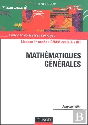 Mathematiques Generales - Cours Et Exercices Corriges