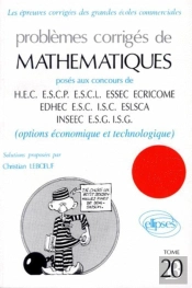 Mathématiques Hec 1997 - Tome 20 (Option Économique Et Technologique)