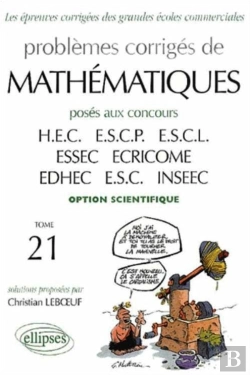 Bertrand.pt - Mathématiques Hec 1998-2001 - Tome 21 (Option Scientifique)