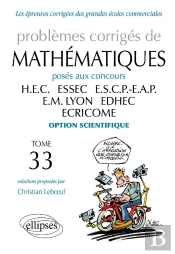 Mathématiques Hec 2012-2013 - Tome 33 (Option Scientifique)