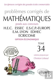 Mathématiques Hec - 2012-2013 - Tome 34 (Option Économique)