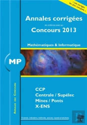 Mathématiques-Informatique ; Mp ; Annales Corrigées (Édition 2013)
