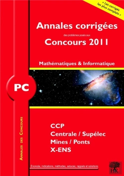 Bertrand.pt - Mathématiques-Informatique ; Pc ; Annales Corrigées (Concours 2011)
