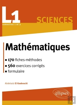 Bertrand.pt - Mathématiques L1 : Le Cours En 170 Fiches-Méthodes Et 540 Exercices Corrigés