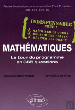 Bertrand.pt - Mathématiques - Le Tour Du Programme En 365 Questions - Prépa Économique Et Commerciale 1re Et 2e Années