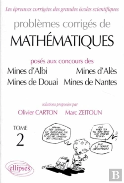 Bertrand.pt - Mathématiques Mines D'Albi, Alès, Douai, Nantes 1989-1997 Tome 2