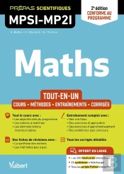 Mathématiques Mpsi-Mp2i - Tout-En-Un : Cours - Synthèse - Méthodes Détaillées - Exercices Corrigés Conforme À La Réforme 2021