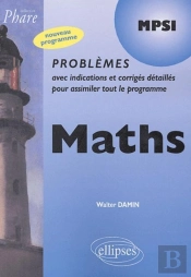 Mathématiques Mpsi - Problèmes Corrigés