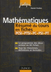 Mathématiques ; Pcsi, Ptsi, Pc, Psi, Pt ; Résumé Du Cours En Fiches (2e Édition)