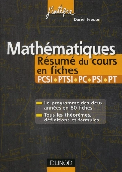 Bertrand.pt - Mathématiques ; Pcsi, Ptsi, Pc, Psi, Pt ; Résumé Du Cours En Fiches (2e Édition)