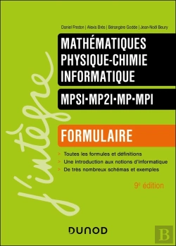 Bertrand.pt - Mathématiques - Physique-Chimie - Informatique ; Mpsi-Mp2i-Mp-Mpi ; Formulaire (9e Édition)