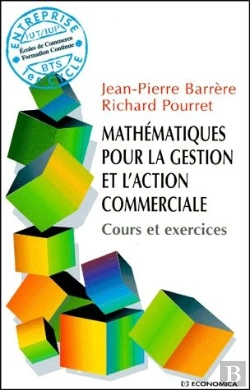 Bertrand.pt - Mathématiques Pour La Gestion L'Action Commerciale ; Cours Et Exercices