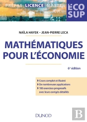 Mathematiques Pour L'Economie - 6e Ed. Analyse-Algebre