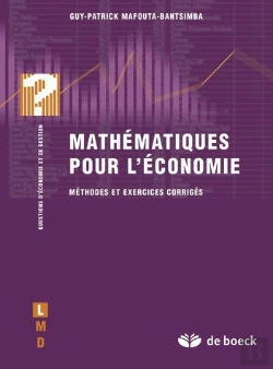 Bertrand.pt - Mathematiques Pour L'Economie ; Methodes Et Exercices Corriges