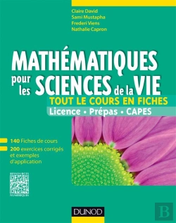 Bertrand.pt - Mathématiques Pour Les Sciences De La Vie ; Licence - Prépas - Capes ; Tout Le Cours En Fiches