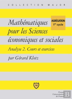 Bertrand.pt - Mathématiques Pour Les Sciences Économiques Et Sociales ; Algèbre Tome 2 ; Cours Et Exercices
