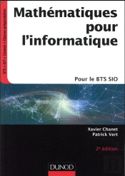 Mathematiques Pour L'Informatique - 2e Ed.- Bts Sio