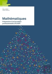 Mathématiques : Préparation À La Formation Professionnelle Cfc/Afp