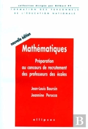 Mathématiques - Préparation Au Concours De Recrutement Des Professeurs Des Écoles - Nouvelle Édition