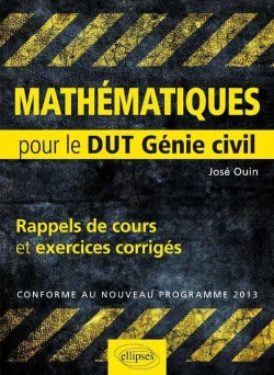 Bertrand.pt - Mathématiques ; Rappels De Cours Et Exercices Corrigés Pour Le Dut Génie Civil (Édition 2013)