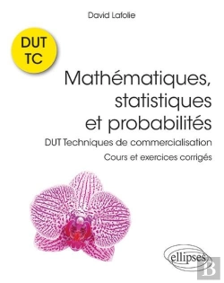 Bertrand.pt - Mathématiques, Statistiques Et Probabilités ; Dut Techniques De Commercialisation