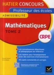 Mathématiques T.2 ; Épreuve D'Admissibilité ; Crpe Professeur Des Écoles ; Concours 2014
