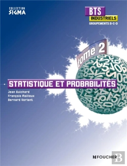 Bertrand.pt - Mathématiques T.2 ; Statistique Et Probabilités ; Bts Industriels ; Groupements B, C, D