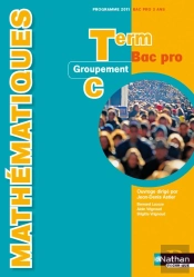 Mathematiques Terminale Bac Pro - Groupement C - Livre Eleve 2011