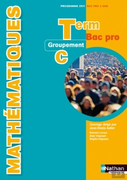 Bertrand.pt - Mathematiques Terminale Bac Pro - Groupement C - Livre Eleve 2011