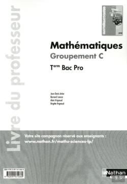 Bertrand.pt - Mathematiques Terminale Bac Pro (Manuel) - Groupement C Livre Professeur 2011
