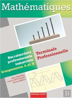 Bertrand.pt - Mathématiques ; Terminale Professionnelle Groupements A Et B ; Manuel De L'Élève