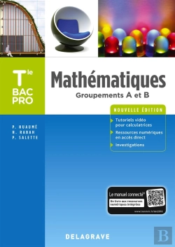 Bertrand.pt - Mathematiques Tle Bac Pro Groupements A Et B (2018) - Pochette Eleve