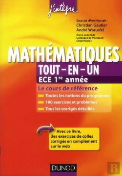 Bertrand.pt - Mathématiques Tout-En-Un ; 1ère Année Ece ; Cours Et Exercices Corrigés
