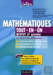Mathématiques Tout-En-Un ; 2ème Année Bcpst ; Cours Et Exercices Corrigés