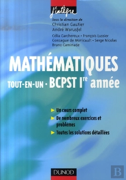 Bertrand.pt - Mathématiques Tout En Un ; Bcpst 1ère Année ; Cours Et Exercices Corrigés