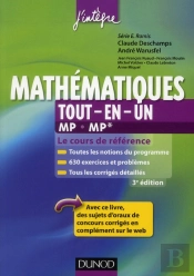 Mathématiques Tout-En-Un ; Mp ; Cours Et Exercices Corrigés (3e Édition)