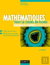 Mathématiques ; Tout Le Cours En Fiches ; Licence, Capes, Prépas (2e Édition)