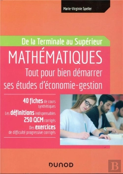 Bertrand.pt - Mathematiques - Tout Pour Bien Demarrer Ses Etudes D'Economie-Gestion - De La Terminale Au Superieur