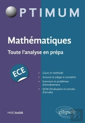 Mathématiques : Toute L'Analyse En Prépa Ece