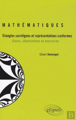 Bertrand.pt - Mathématiques ; Triangles Curvilignes Et Représentations Conformes ; Cours, Illustrations Et Exercices