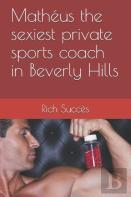 Matheus The Sexiest Private Sports Coach In Beverly Hills